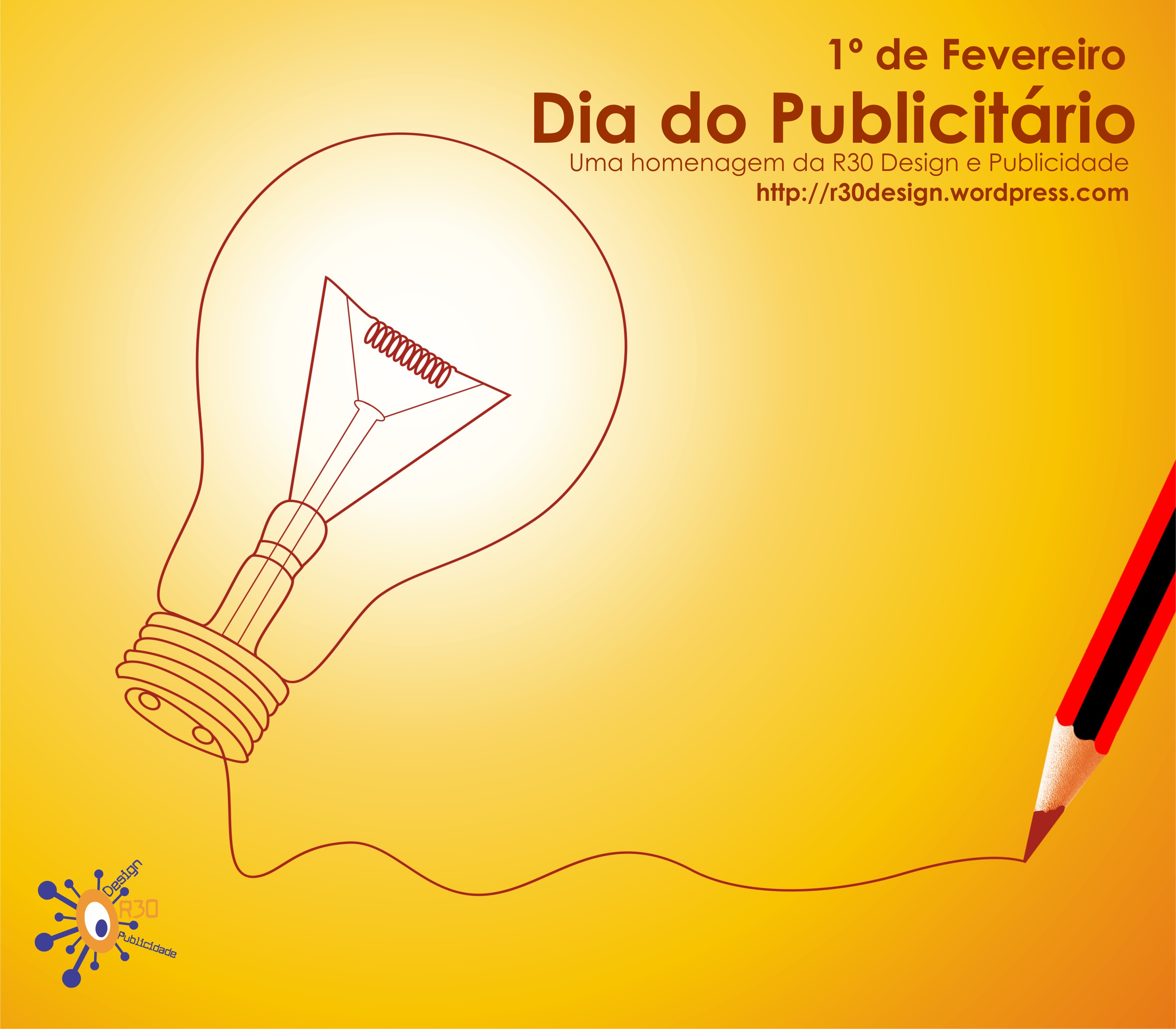 Dia do PublicitÃ¡rio | R30 Design e Publicidade
